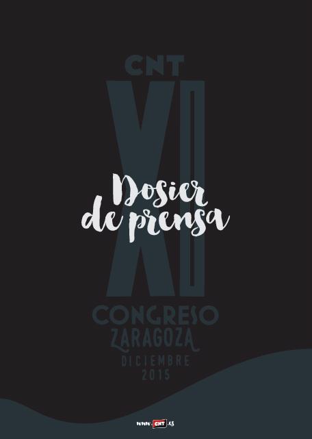 Dosier de Prensa del XI Congreso de CNT en zaragoza